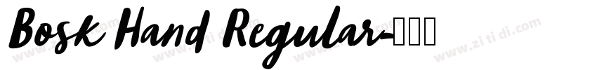 Bosk Hand Regular字体转换